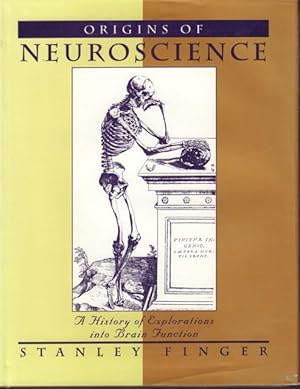 Immagine del venditore per Origins of Neuroscience. A History of Explorations into Brain Function. venduto da Rnnells Antikvariat AB