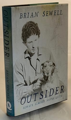 Seller image for Outsider: Always Almost: Never Quite. An Autobiography for sale by Libris Books