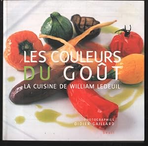 Bild des Verkufers fr Les Couleurs du got (70 recettes du restaurant ZE KITCHEN) zum Verkauf von librairie philippe arnaiz