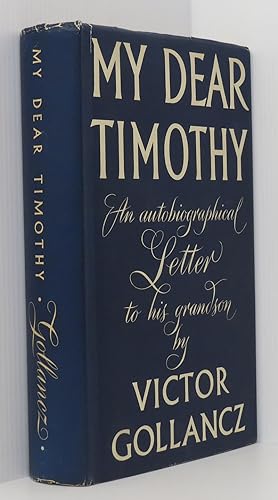 My Dear Timothy: An Autobiographical Letter to His Grandson