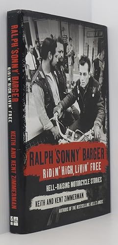 Seller image for Ridin' High, Livin' Free: Hell-raising Motorcycle Stories for sale by Durdles Books (IOBA) (PBFA)