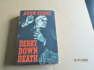 Seller image for Derry Down Death First Edition Hardback in Dustjacket for sale by Alan White Fine Books