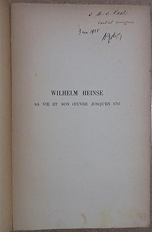 Wilhelm Heinse : sa vie et son oeuvre jusqu'en 1787