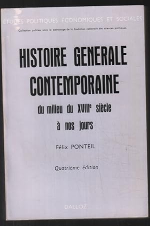 Seller image for Histoire gnrale contemporaine : du milieu du XVIIIe sicle  nos jours (revue et mis  jour) for sale by librairie philippe arnaiz