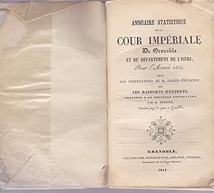 Annuaire statistique de la Cour impériale de Grenoble et du département de l'Isère pour l'année 1...