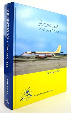 Image du vendeur pour THE BOEING 707 720 AND C-135 mis en vente par Stella & Rose's Books, PBFA