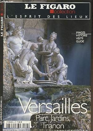 Image du vendeur pour 2 volumes/Versailles, parc, jardins, Trianon+ Versailles, le chteau- Sommaire: Si les jardins m'taient conts- Le Prince jardinier- La bataille de l'eau- La suite imprial mis en vente par Le-Livre