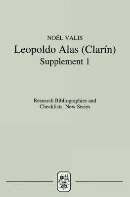 Seller image for Leopoldo Alas Clarn: An Annotated Bibliography (Research Bibliographies and Checklists) for sale by Joseph Burridge Books