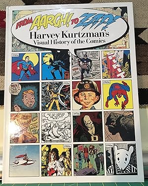 From Aargh! to Zap!: Harvey Kurtzmans Visual History of the Comics (SIGNED)