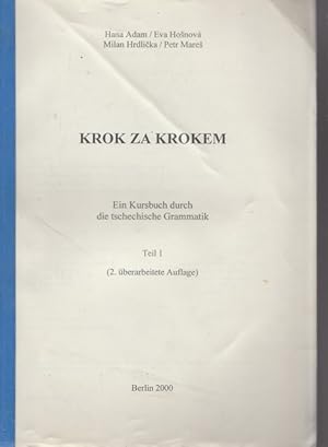 Bild des Verkufers fr Krok za Krokem. Ein Kursbuch dursch Tschechische Grammatik. zum Verkauf von Ant. Abrechnungs- und Forstservice ISHGW