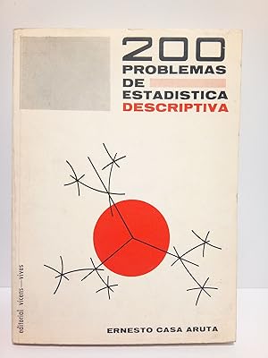 200 problemas de estadística descriptiva / Prólogo de A. G. Barbancho