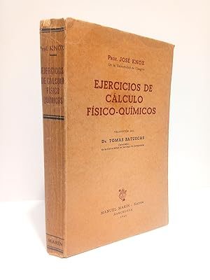 Ejercicios de calculo físico - quimocos / Traduc. por el Dr. Tomás Batuecas