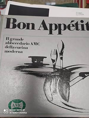 Seller image for BON APPETIT.IL GRANDE ABBECEDARIO AMC DELLA CUCINA MODERNA for sale by Libreria D'Agostino