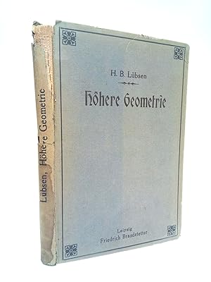 Ausführliches Lehrbuch der analytischen oder Höhern Geometrie. Zum Selbstunterricht mit Rücksicht...