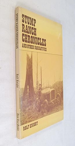 Seller image for Stump Ranch Chronicles and Other Narratives for sale by Renaissance Books
