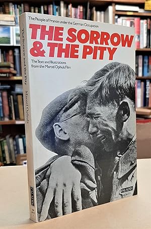 Seller image for The Sorrow and the Pity: A film by Marcel Ophuls - Chronicle of a French City under the German Occupation for sale by Edinburgh Books