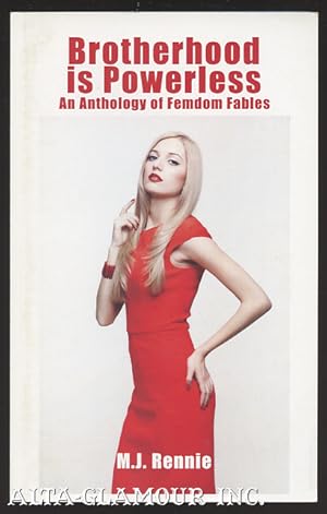 Bild des Verkufers fr BROTHERHOOD IS POWERLESS: An Anthology Of Femdom Fables zum Verkauf von Alta-Glamour Inc.