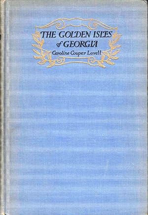 Bild des Verkufers fr The Golden Isles of Georgia zum Verkauf von Kenneth Mallory Bookseller ABAA