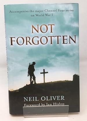 Not Forgotten: The Great War and Our Modern Memory