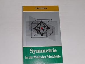Symmetrie in der Welt der Moleküle.