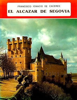 Imagen del vendedor de El Alcazar de Segovia a la venta por LEFT COAST BOOKS