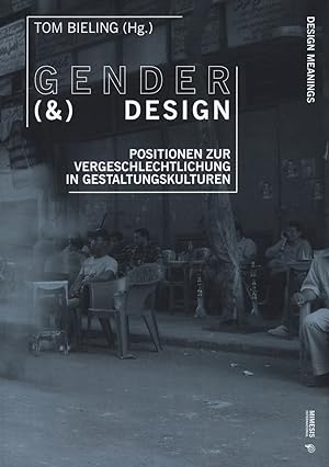 Seller image for Gender (&) Design. Positionen Zur Vergeschlechtlichung in Gestaltungskulturen for sale by Libro Co. Italia Srl