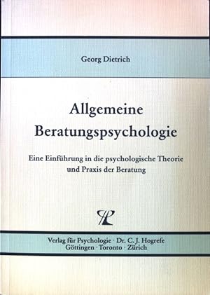 Seller image for Allgemeine Beratungspsychologie; Eine Einfhrung in die psychologische theorie und Praxis der Beratung; for sale by books4less (Versandantiquariat Petra Gros GmbH & Co. KG)