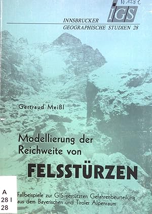 Bild des Verkufers fr Modellierung der Reichweite von Felsstrzen : Fallbeispiele zur GIS-gesttzten Gefahrenbeurteilung aus dem Bayerischen und Tiroler Alpenraum. Innsbrucker geographische Studien ; Bd. 28 zum Verkauf von books4less (Versandantiquariat Petra Gros GmbH & Co. KG)