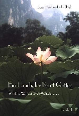 Seller image for Ein Hauch der Kraft Gottes : weibliche Weisheit in den Weltreligionen. for sale by books4less (Versandantiquariat Petra Gros GmbH & Co. KG)
