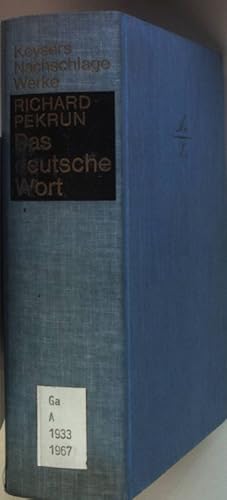 Bild des Verkufers fr Das deutsche Wort: ein umfassendes Nachschlagewerk des deutschen und eingedeutschten Sprachschatzes (SIGNIERTES EXEMPLAR) zum Verkauf von books4less (Versandantiquariat Petra Gros GmbH & Co. KG)