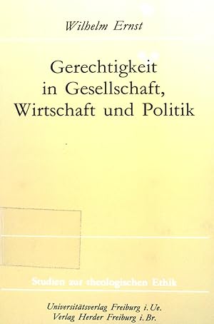 Image du vendeur pour Gerechtigkeit in Gesellschaft, Wirtschaft und Politik. Studien zur theologischen Ethik ; 46 mis en vente par books4less (Versandantiquariat Petra Gros GmbH & Co. KG)