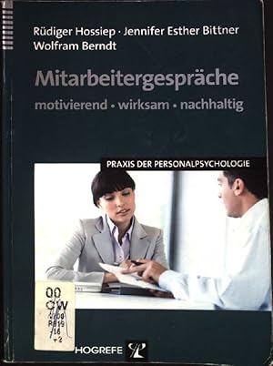 Seller image for Mitarbeitergesprche : motivierend, wirksam, nachhaltig. Praxis der Personalpsychologie ; Bd. 16 for sale by books4less (Versandantiquariat Petra Gros GmbH & Co. KG)