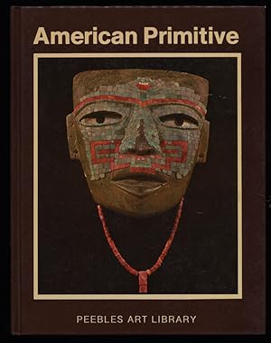Seller image for American Primitive. Peebles Art Library. for sale by Antiquariat Peda