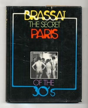 Imagen del vendedor de The Secret Paris of the 30's Brassai a la venta por The Old Print Shop, Inc.