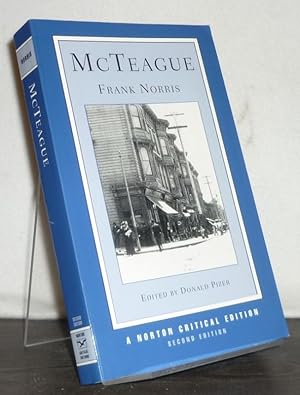 McTeague. A Story of San Francisco. [Edited by Donald Pizer]. (Norton Critical Editions)