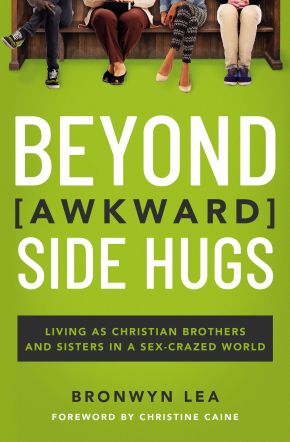 Imagen del vendedor de Beyond Awkward Side Hugs: Living as Christian Brothers and Sisters in a Sex-Crazed World a la venta por ChristianBookbag / Beans Books, Inc.