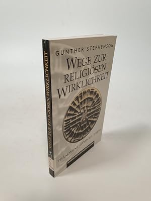 Seller image for Wege zur religisen Wirklichkeit. Phnomene - Symbole - Werte. for sale by Antiquariat Bookfarm