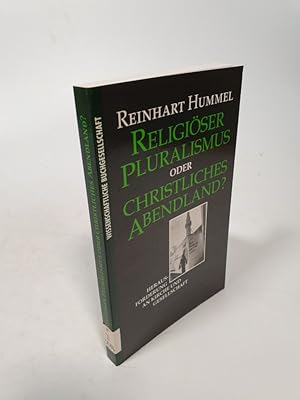 Bild des Verkufers fr Religiser Pluralismus oder christliches bendland? Herausforderung an Kirche und Gesellschaft . zum Verkauf von Antiquariat Bookfarm