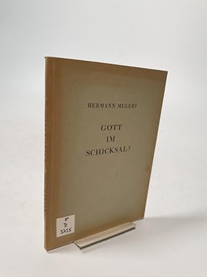 Seller image for Gott im Schicksal? for sale by Antiquariat Bookfarm