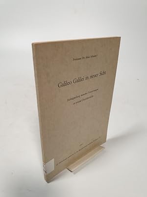 Bild des Verkufers fr Galileo Galilei in neuer Sicht. Richtigstellung mancher Verzerrungen in seinem Charakterbilde. Als Manuskript gedruckt. zum Verkauf von Antiquariat Bookfarm