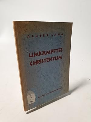 Seller image for Umkmpftes Christentum. for sale by Antiquariat Bookfarm