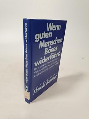 Bild des Verkufers fr Wenn guten Menschen Bses widerfhrt. zum Verkauf von Antiquariat Bookfarm