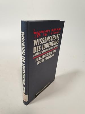 Seller image for Wissenschaft des Judentums. Anfnge der Judaistik in Europa. Hrsg. von Julius Carle-bach. for sale by Antiquariat Bookfarm