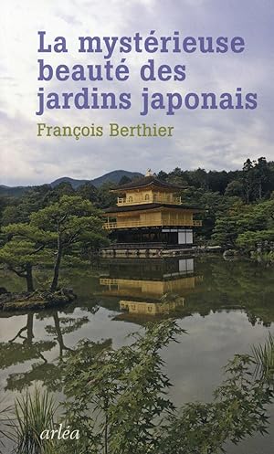 la mystérieuse beauté des jardins japonais