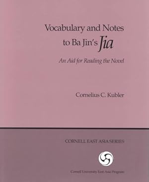 Seller image for Vocabulary and Notes to Ba Jin's Jia : An Aid for Reading the Novel for sale by GreatBookPrices