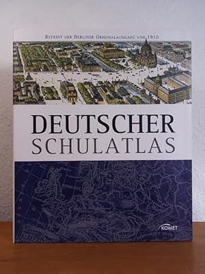 Berliner Schulatlas. Auf Grund der 50. Auflage von Keil und Riecke: Deutscher Schulatlas. Faksimi...