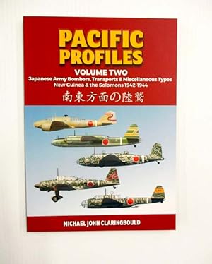 Pacific Profiles Volume 2 Japanese Army Bombers, Transports & Miscellaneous Types New Guinea and ...