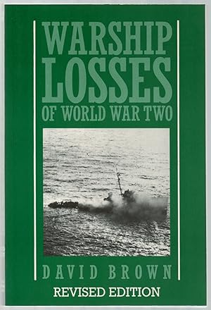 Bild des Verkufers fr Warship Losses of World War Two zum Verkauf von Between the Covers-Rare Books, Inc. ABAA