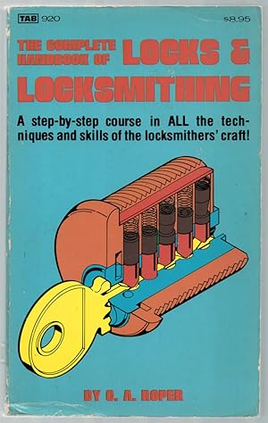 Bild des Verkufers fr The Complete Handbook of Locks & Locksmithing zum Verkauf von Between the Covers-Rare Books, Inc. ABAA