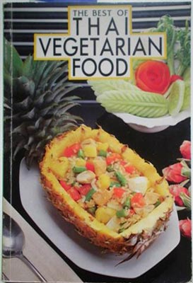 Seller image for Best of Thai Vegetarian Food, The for sale by SEATE BOOKS